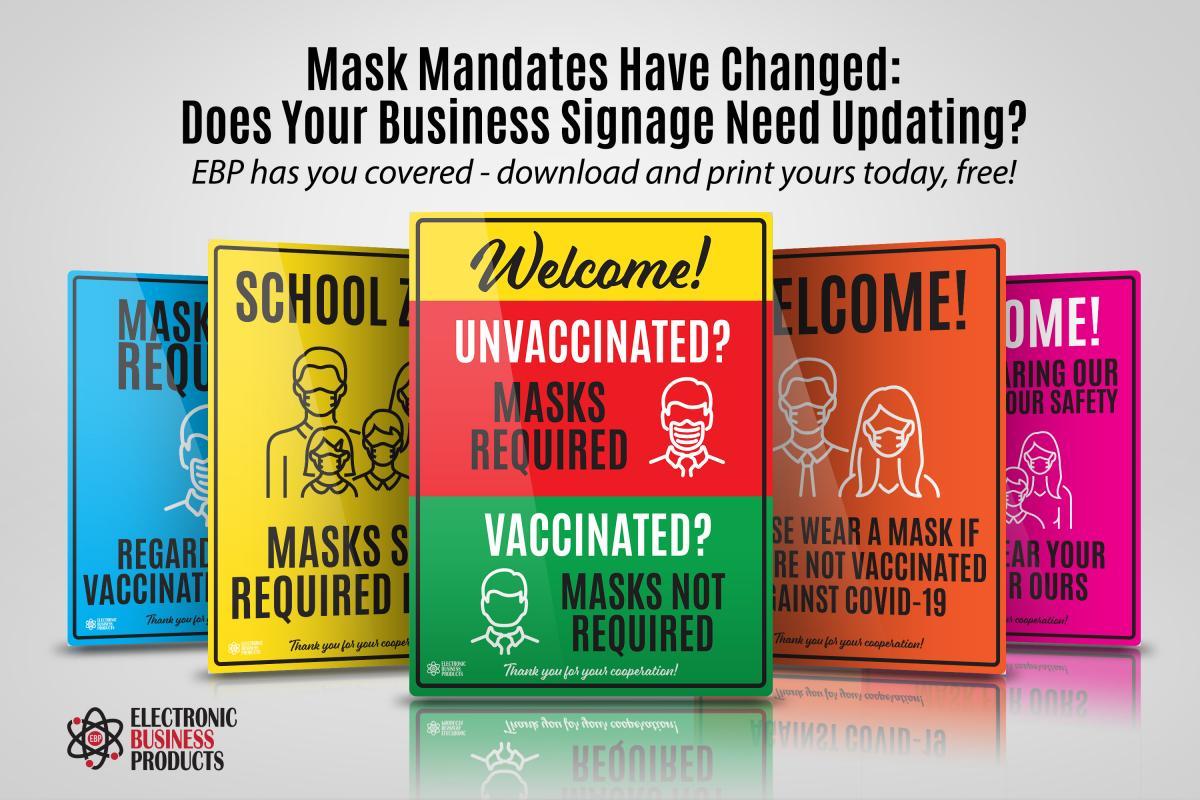 Mask Mandates have changed - Does Your Business Signage Need To? 